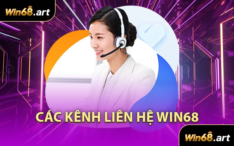 Các Kênh Liên Hệ WIN68