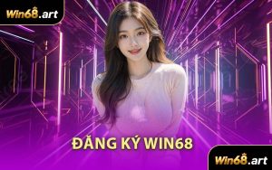Đăng Ký WIN68
