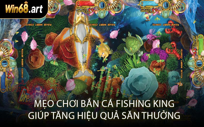 Mẹo chơi bắn cá fishing king giúp tăng hiệu quả săn thưởng